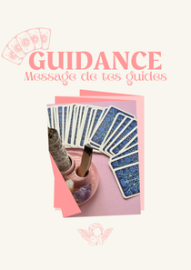 Guidance personnalisée - MESSAGE DE TES GUIDES